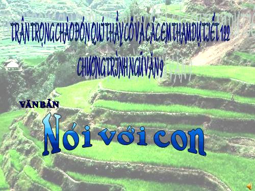 Bài 24. Nói với con