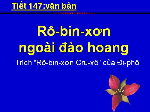 Bài 29. Rô-bin-xơn ngoài đảo hoang