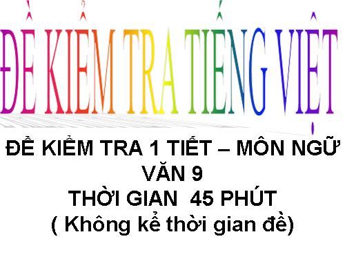 KIỂM TRA TIẾNG ( MA TRẬN 9 BƯƠC