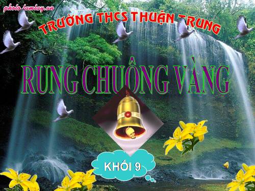 Rung chuông vàng lớp 9