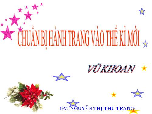 Bài 20. Chuẩn bị hành trang vào thế kỉ mới