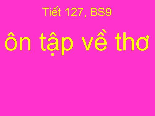 Bài 25. Ôn tập về thơ