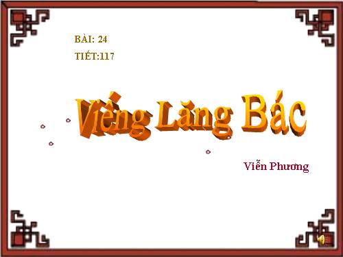 Bài 23. Viếng lăng Bác