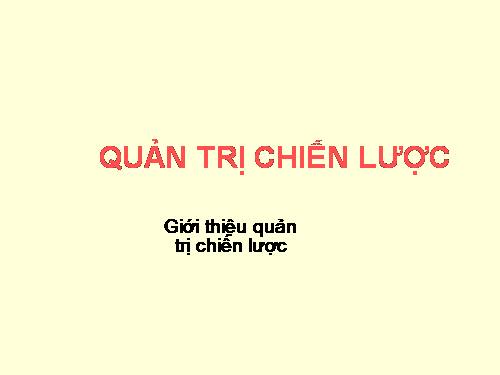 HNDN: STGT Qt chiến lược