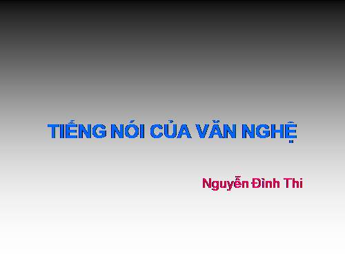 Bài 19. Tiếng nói của văn nghệ