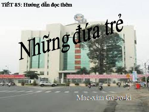 Bài 17. Những đứa trẻ