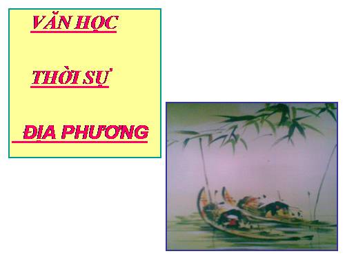 Bài 9. Chương trình địa phương (phần Văn)