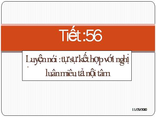 Bài 13. Luyện nói: Tự sự kết hợp với nghị luận và miêu tả nội tâm