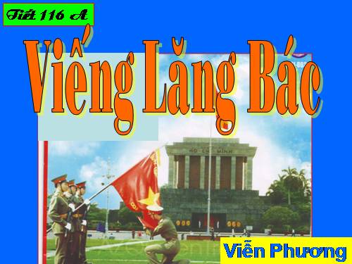 Bài 23. Viếng lăng Bác