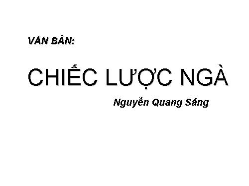 Bài 15. Chiếc lược ngà