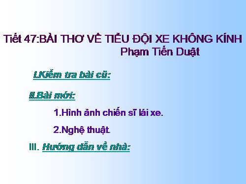Bài 10. Bài thơ về tiểu đội xe không kính