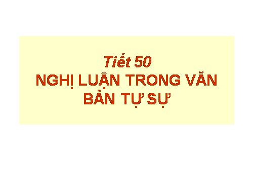 Bài 10. Nghị luận trong văn bản tự sự