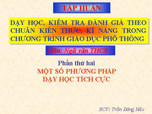 Chuẩn KT-KN: PP dạy học tích cực