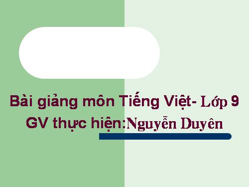 Bài 11. Tổng kết về từ vựng (Từ tượng thanh, tượng hình, một số phép tu từ từ vựng)