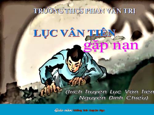 Bài 9. Lục Vân Tiên gặp nạn