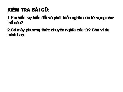 Bài 5. Sự phát triển của từ vựng (tiếp theo)