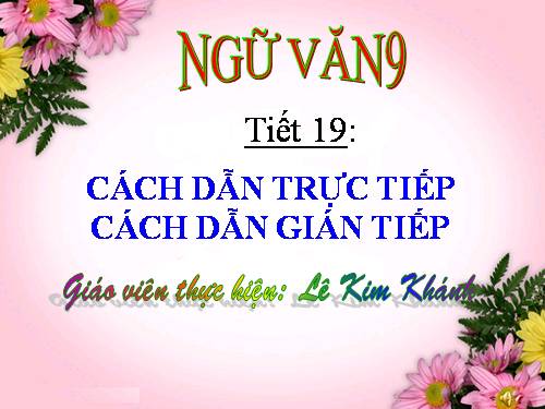 Bài 4. Cách dẫn trực tiếp và cách dẫn gián tiếp