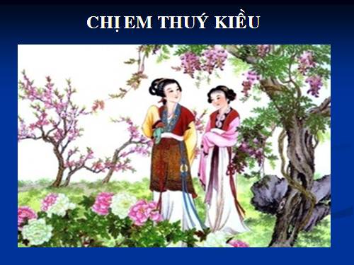 Bài 6. Chị em Thúy Kiều