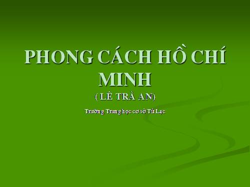 Bài 1. Phong cách Hồ Chí Minh