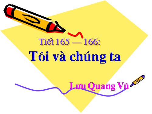 Bài 33. Tôi và Chúng ta