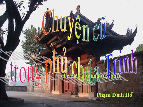 Bài 5. Chuyện cũ trong phủ chúa Trịnh