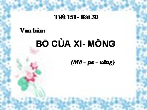 Bài 30. Bố của Xi-mông