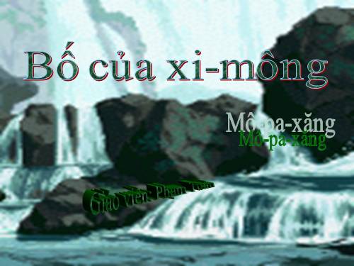 Bài 30. Bố của Xi-mông