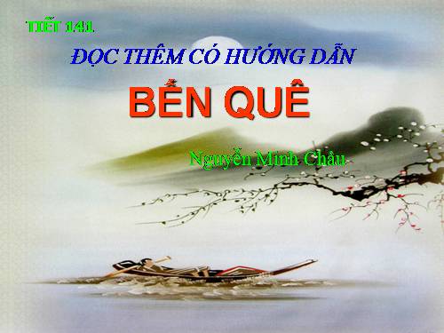 Bài 27. Bến quê