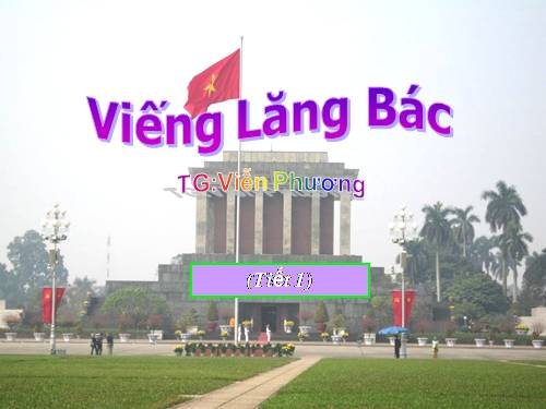 Bài 23. Viếng lăng Bác