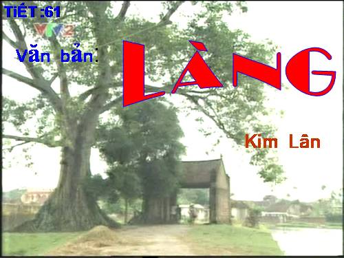 Bài 13. Làng