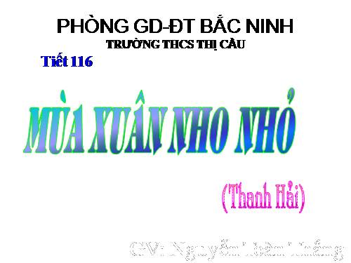 Bài 23. Mùa xuân nho nhỏ