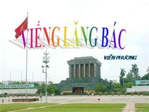 Bài 23. Viếng lăng Bác