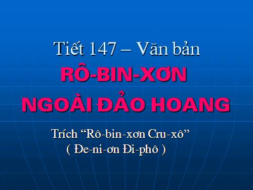 Bài 29. Rô-bin-xơn ngoài đảo hoang