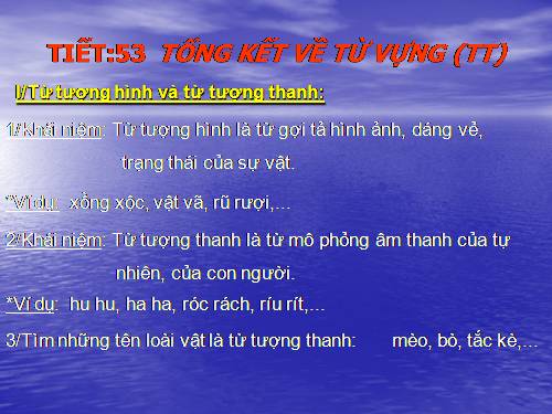 Bài 11. Tổng kết về từ vựng (Từ tượng thanh, tượng hình, một số phép tu từ từ vựng)