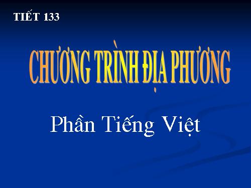 Bài 26. Chương trình địa phương (phần tiếng việt)