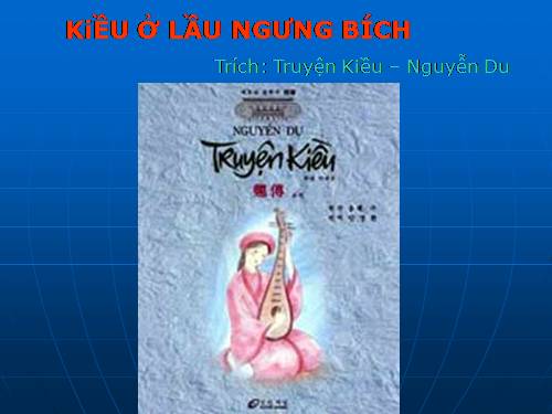 Bài 7. Kiều ở lầu Ngưng Bích