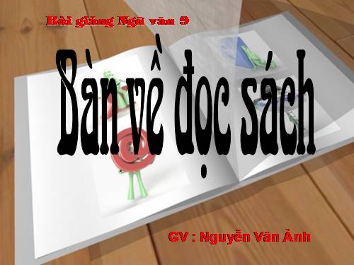 Bài 18. Bàn về đọc sách