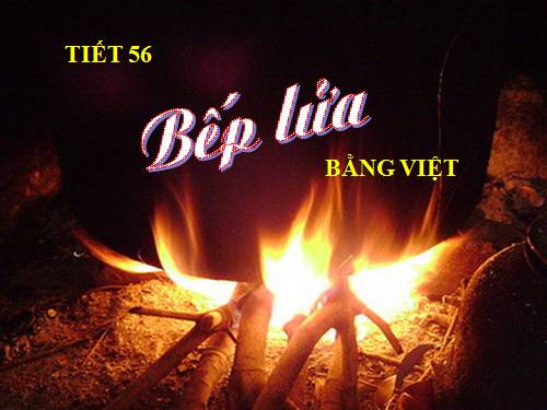 Bài 11. Bếp lửa