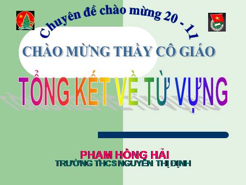 Bài 11. Tổng kết về từ vựng (Từ tượng thanh, tượng hình, một số phép tu từ từ vựng)