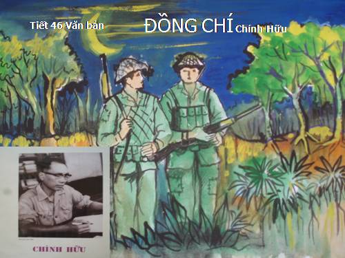 Bài 10. Đồng chí