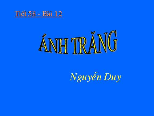 Bài 12. Ánh trăng