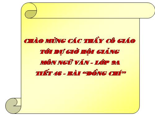 Bài 10. Đồng chí