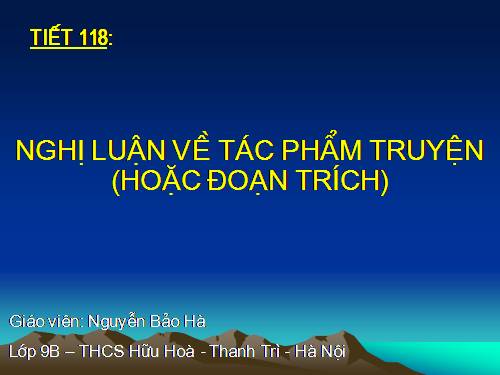 Bài 23. Nghị luận về tác phẩm truyện (hoặc đoạn trích)