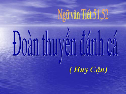 Bài 11. Đoàn thuyền đánh cá