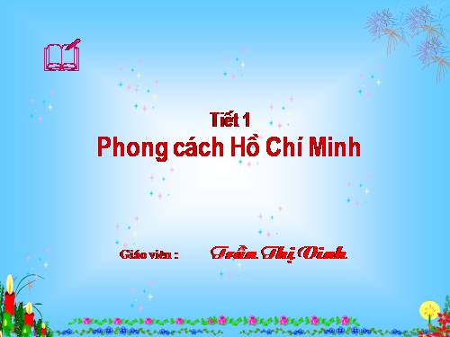 Bài 1. Phong cách Hồ Chí Minh