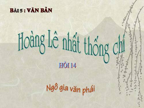 Bài 5. Hoàng Lê nhất thống chí - Hồi thứ mười bốn