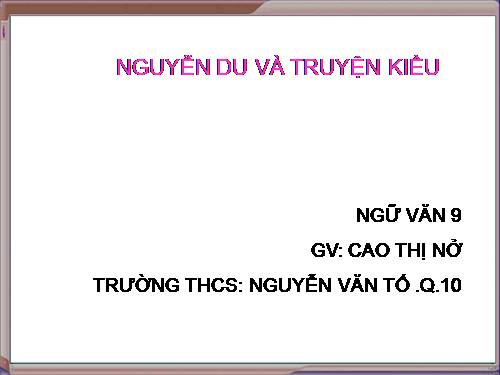 Bài 6. Truyện Kiều của Nguyễn Du