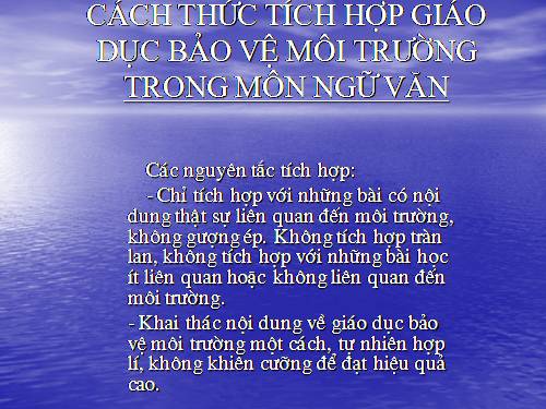 Cách thức tích hợp giáo dục bảo vệ môi trường trong môn Ngữ văn