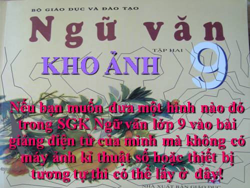 KHO ẢNH SGK NGỮ VĂN 9