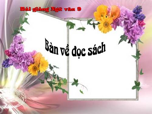 Bài 18. Bàn về đọc sách